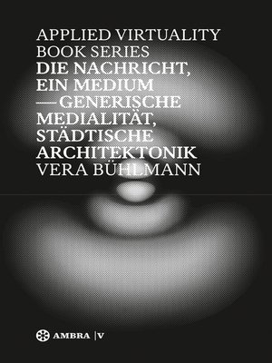 cover image of Die Nachricht, ein Medium